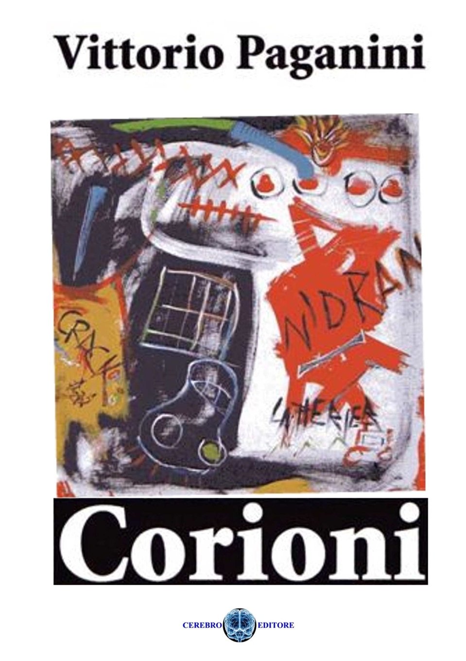 Corioni (Criminologia: i N.O.C.S.) Contemporary literature
