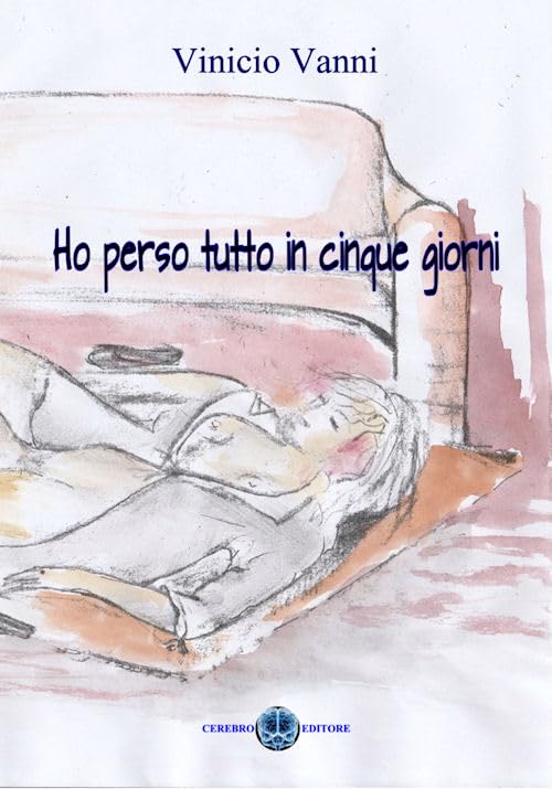 Ho perso tutto in cinque giorni Contemporary literature