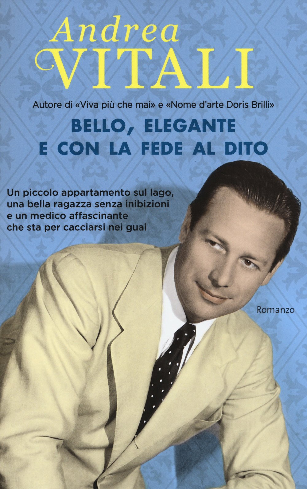 Bello, elegante e con la fede al dito (Tea. Superpocket) Contemporary literature