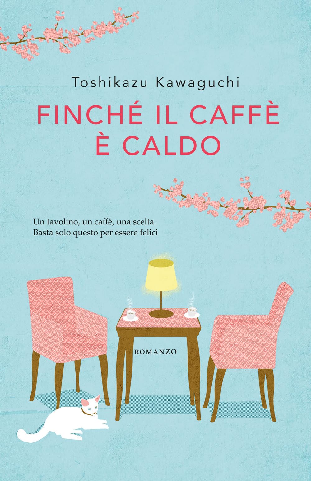 Finché il caffè è caldo (Tea. Superpocket) Contemporary literature