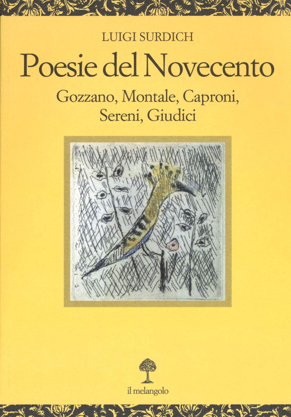 Poesie del Novecento. Gozzano, Montale, Caproni, Sereni, Giudici book