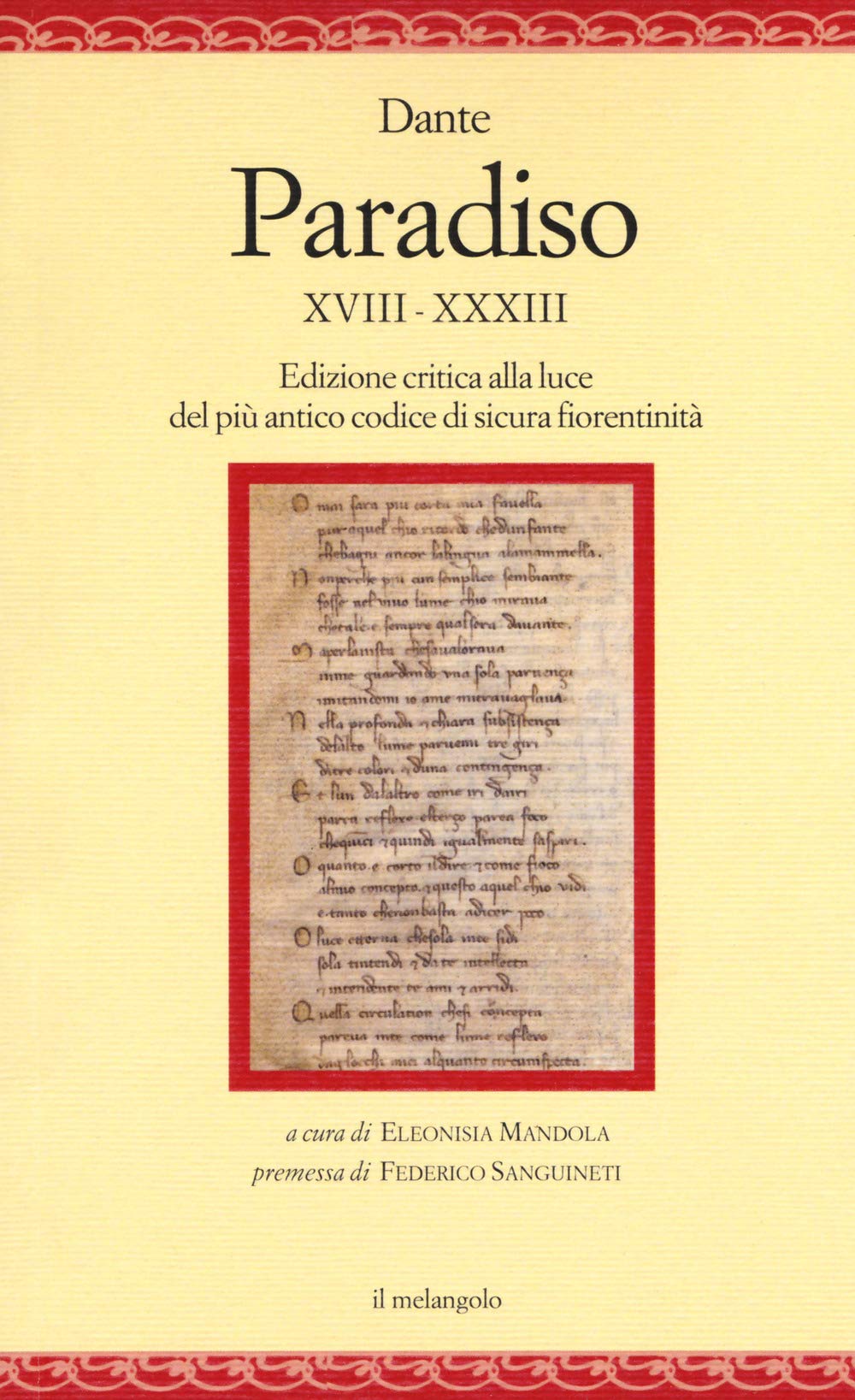 Paradiso XVIII-XXXIII. Edizione critica alla luce del più antico codice di sicura fiorentinità book