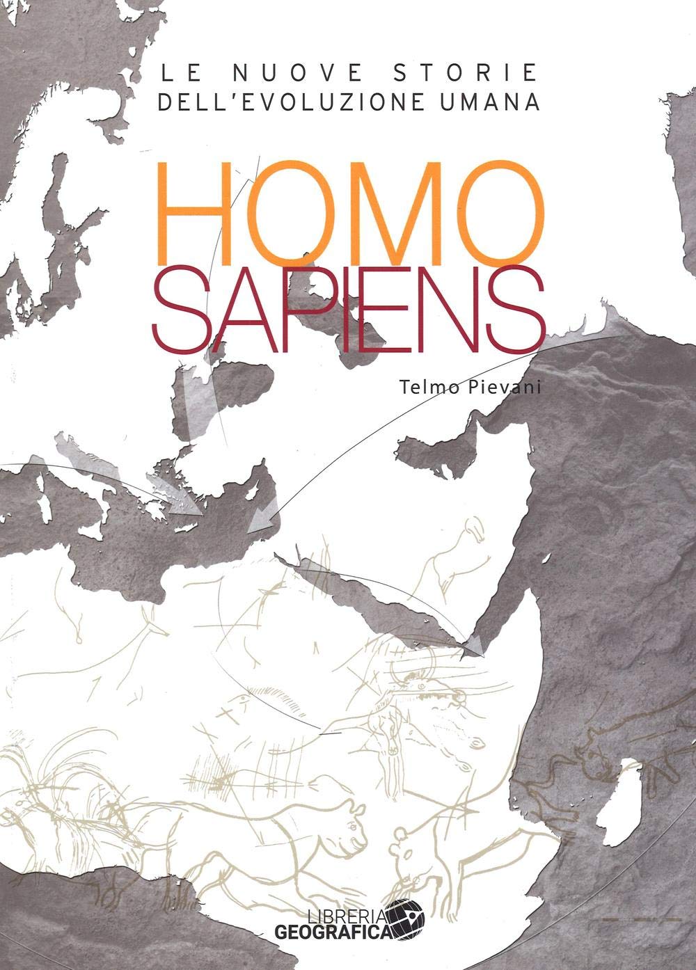 Homo sapiens. Le nuove storie dell'evoluzione umana. Ediz. illustrata book