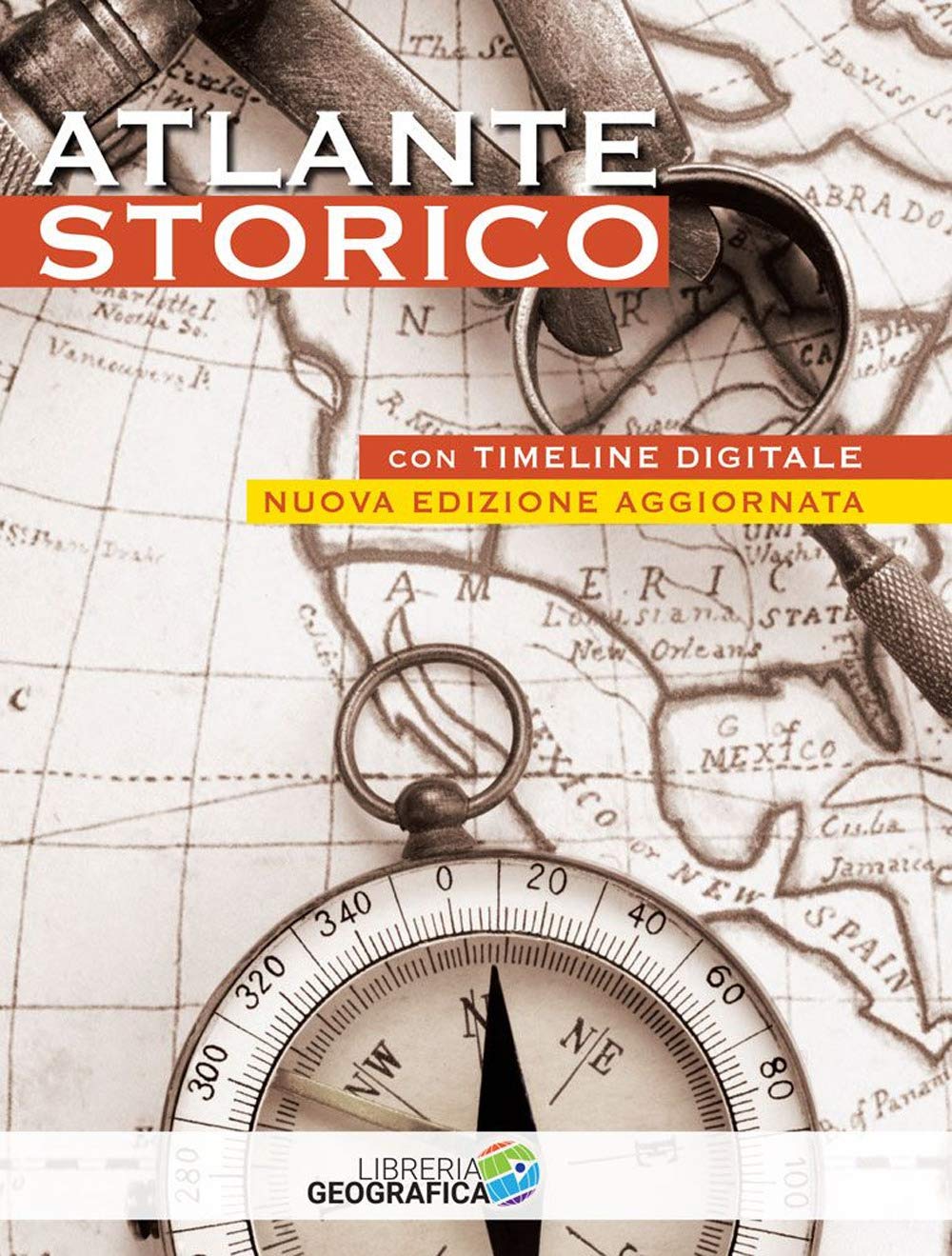 Atlante storico. Con timeline digitale. Ediz. a colori. Con Contenuto digitale per accesso online book