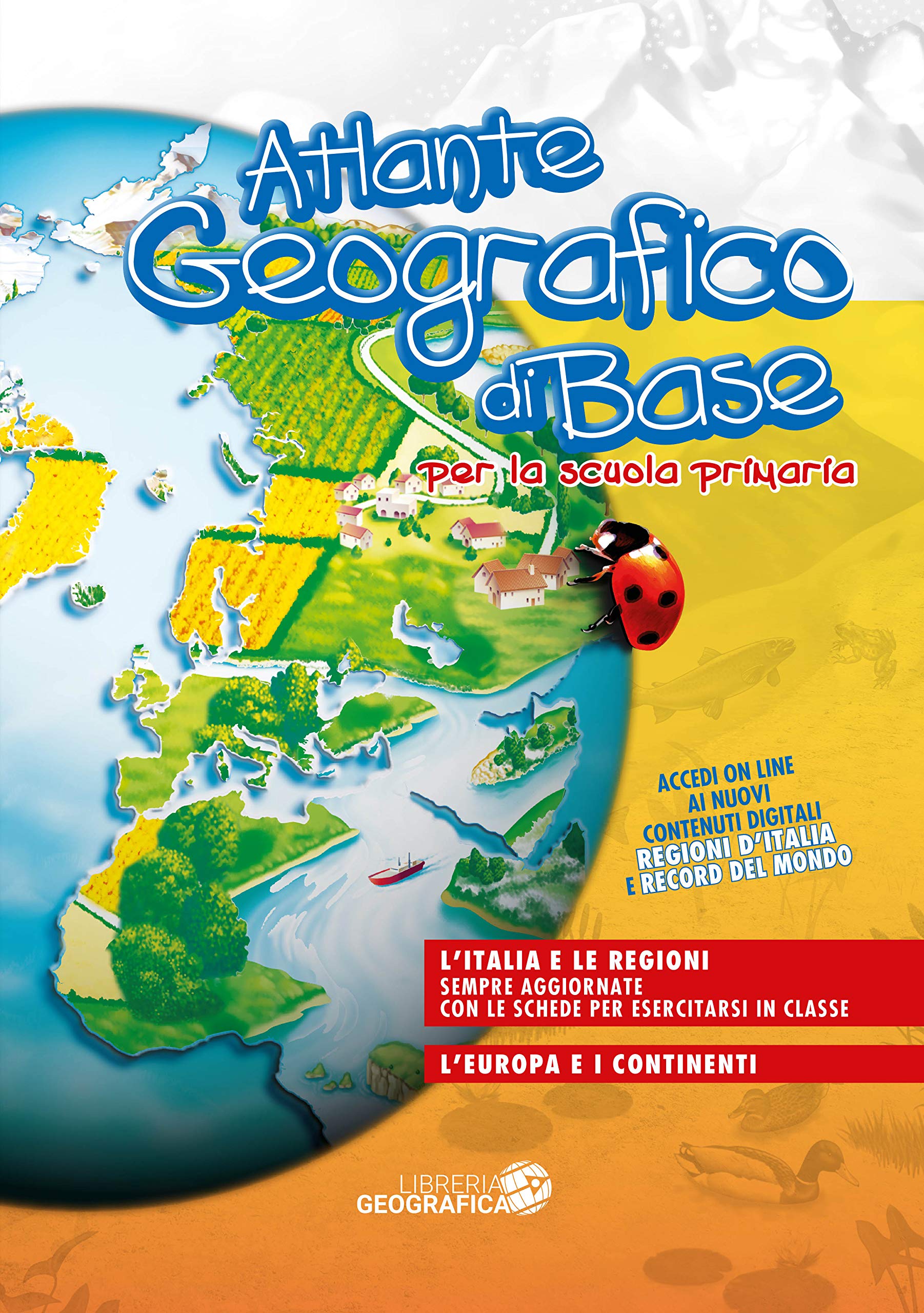 Atlante geografico di base. Per la scuola primaria. Con aggiornamento online. Con schede book