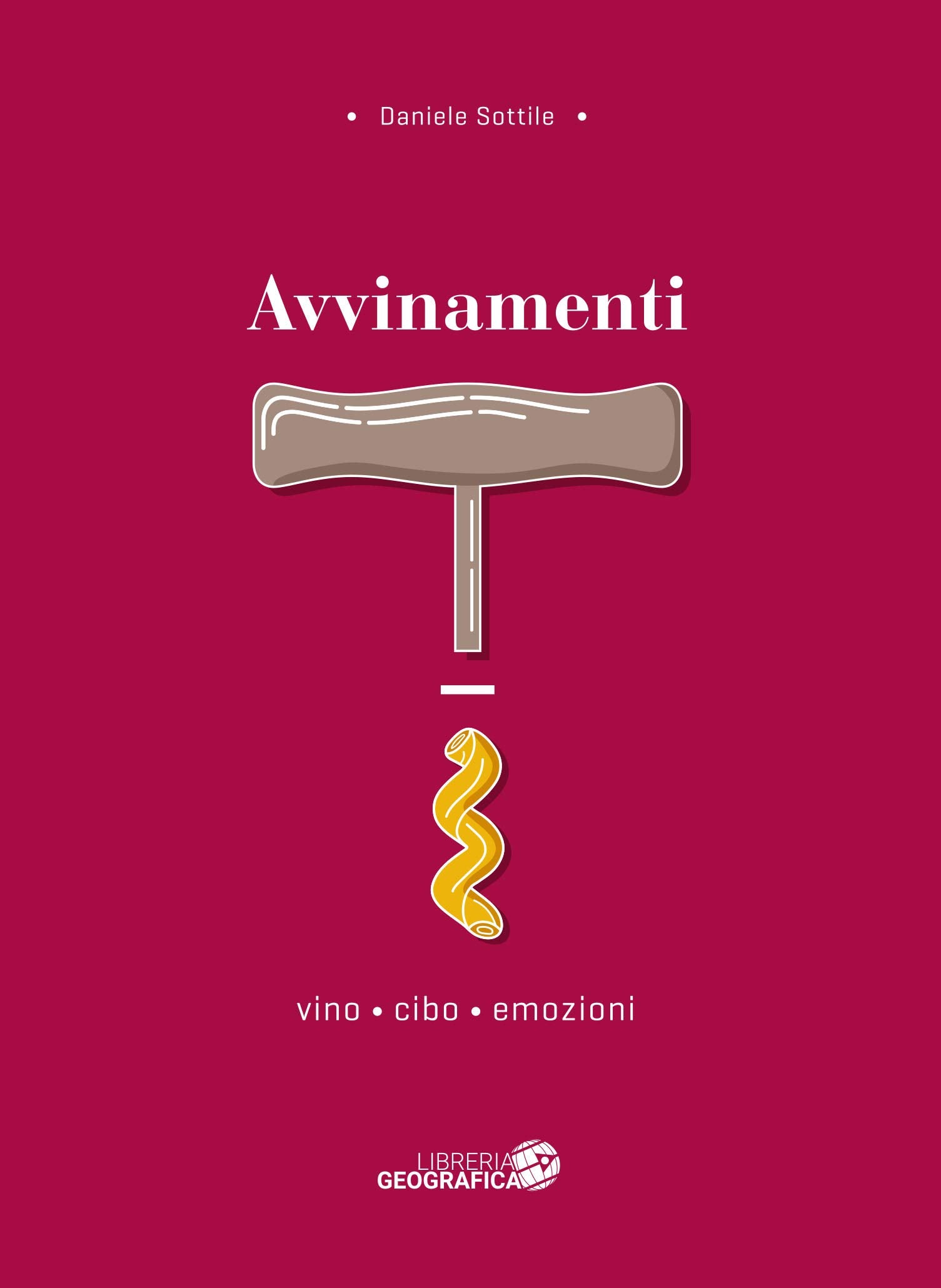 Avvinamenti. Vino, cibo, emozioni book