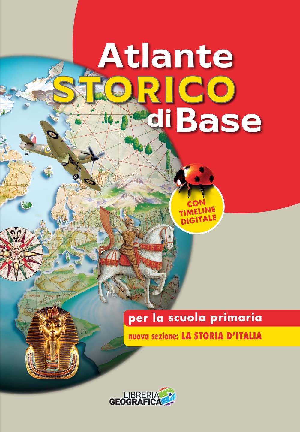 Atlante storico di base per la scuola primaria. Nuova ediz. Con timeline digitale book