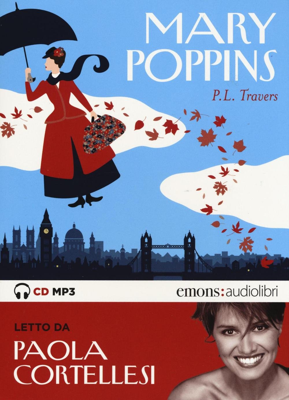 Mary Poppins letto da Paola Cortellesi. Audiolibro. CD Audio formato MP3 Novels & Short Stories