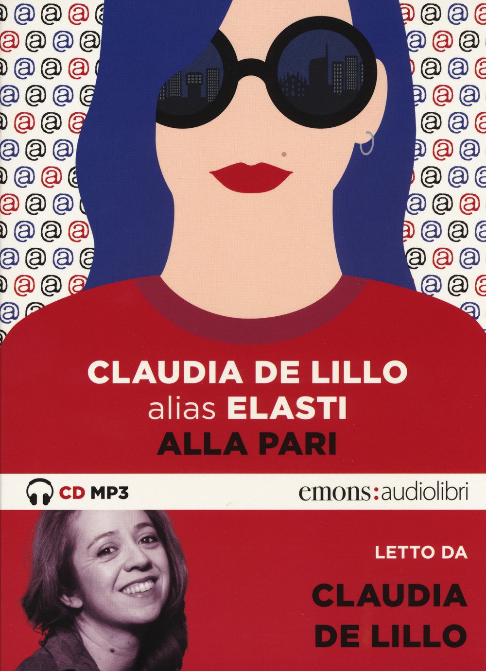 Alla pari letto da Claudia De Lillo. Audiolibro. CD Audio formato MP3 Contemporary literature