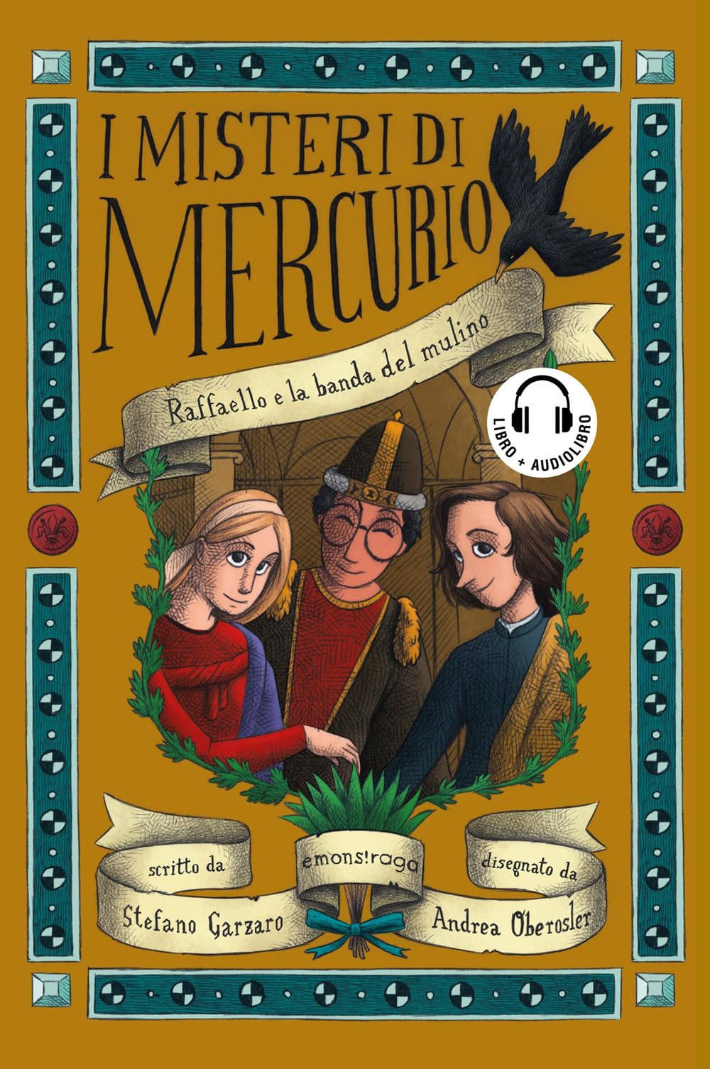 Raffaello e la banda del mulino. I misteri di Mercurio. Con audiolibro (Vol. 9) (Emons raga) Non-fiction