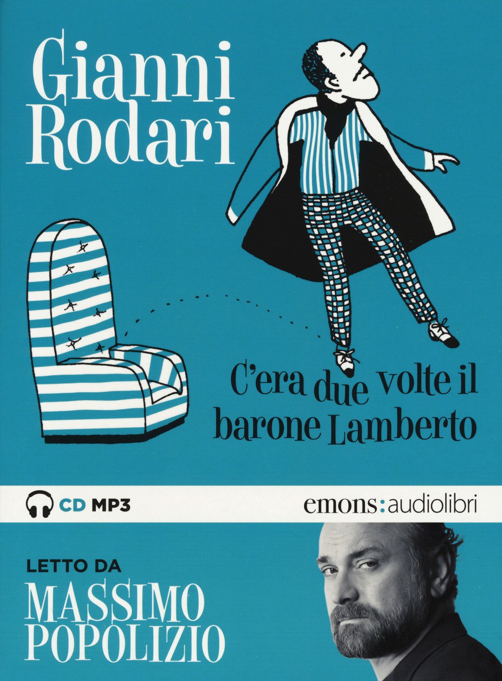 C'era due volte il barone Lamberto letto da Massimo Popolizio. Audiolibro. CD Audio formato MP3 cd