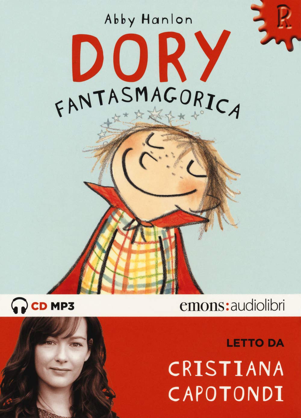 Dory fantasmagorica letto da Cristiana Capotondi. Audiolibro. CD Audio formato MP3. Ediz. integrale cd