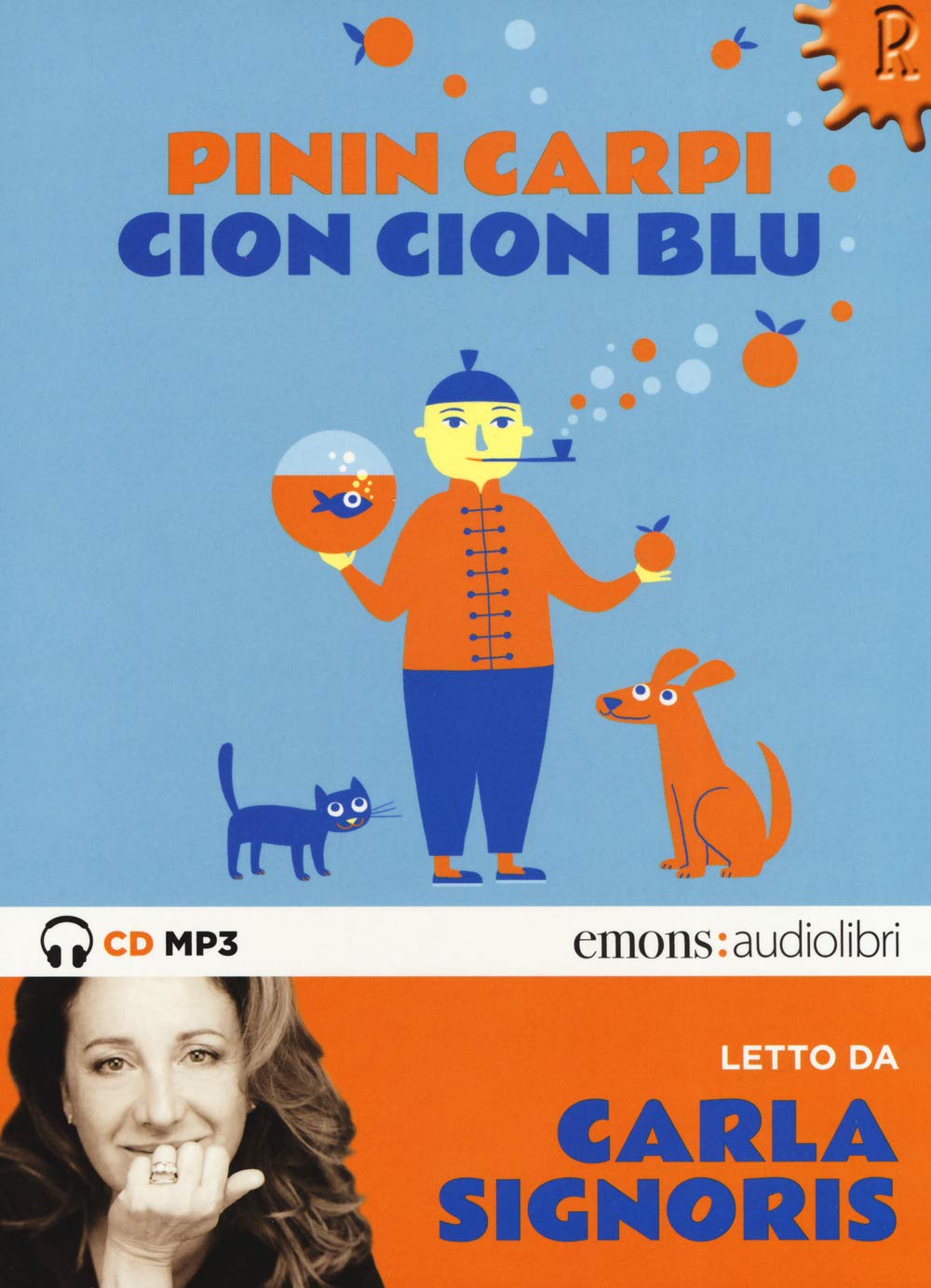 Cion Cion Blu letto da Carla Signoris. Audiolibro. CD Audio formato MP3 (Ragazzi) Novels & Short Stories