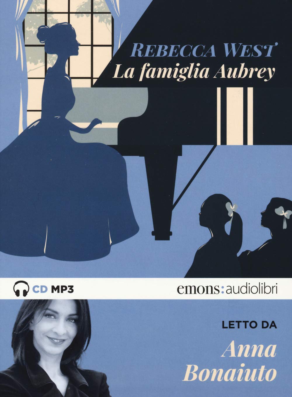 La famiglia Aubrey letto da Anna Bonaiuto. Audiolibro. 2 CD Audio formato MP3 Contemporary literature