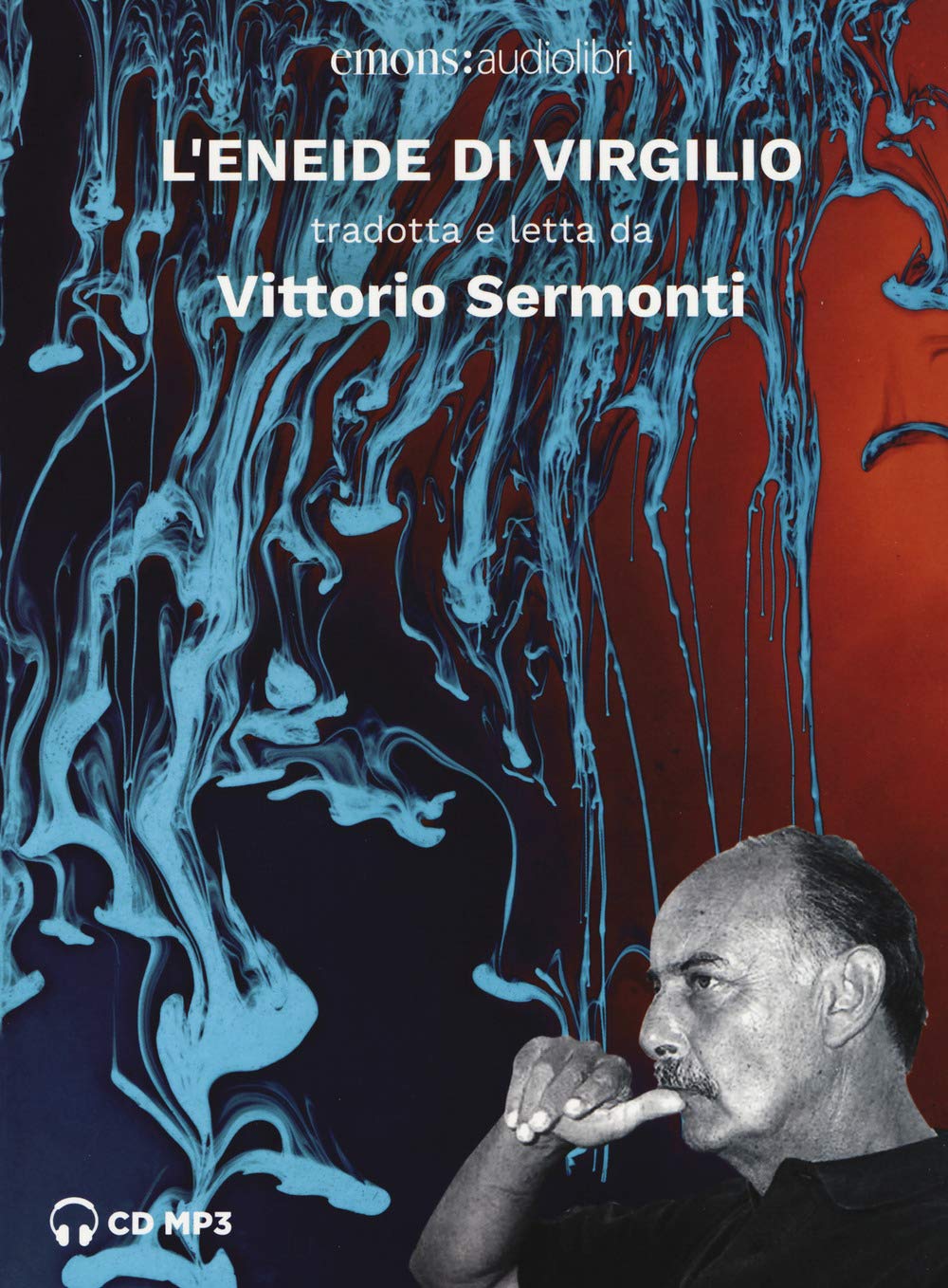 L'Eneide di Virgilio tradotta e letta da Vittorio Sermonti. Audiolibro. CD Audio formato MP3 cd