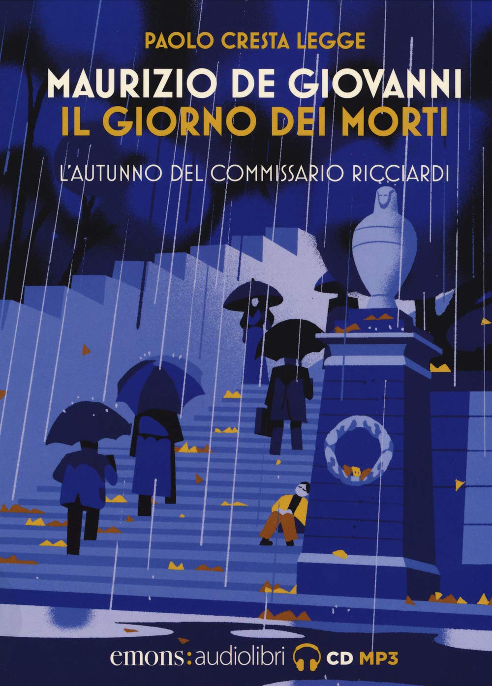 Il giorno dei morti. L'autunno del commissario Ricciardi. Letto da Paolo Cresta. Audiolibro. CD Audio formato MP3 book