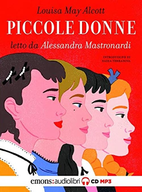 Piccole donne letto da Alessandra Mastronardi. Audiolibro. CD Audio formato MP3 book