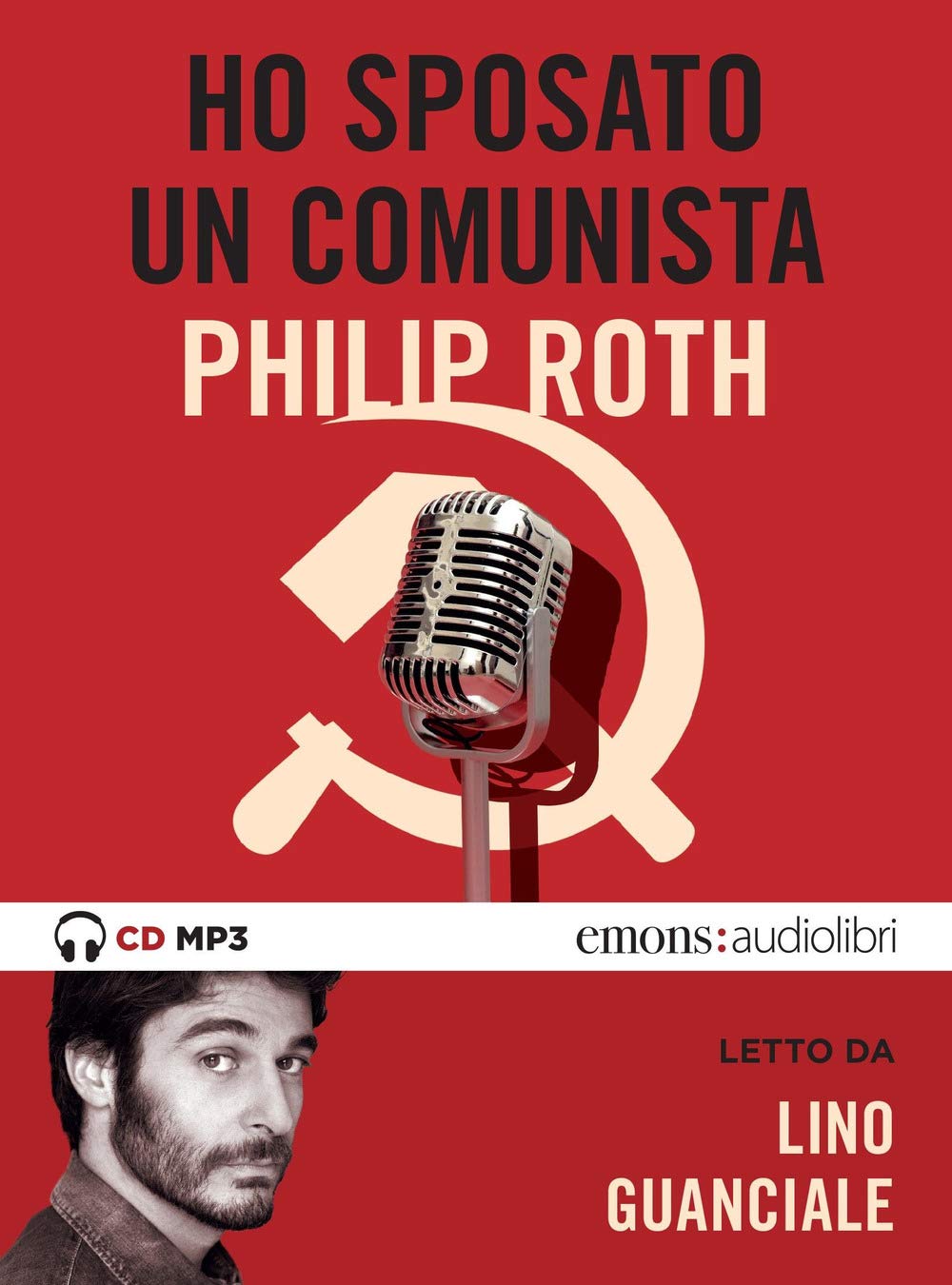 Ho sposato un comunista letto da Lino Guanciale. Audiolibro. CD Audio formato MP3 cd