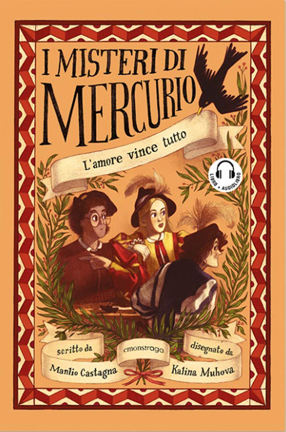L' amore vince tutto. I misteri di Mercurio. Libro + audiolibro Novels & Short Stories