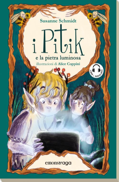 I Pitik e la pietra luminosa. Con audiolibro book