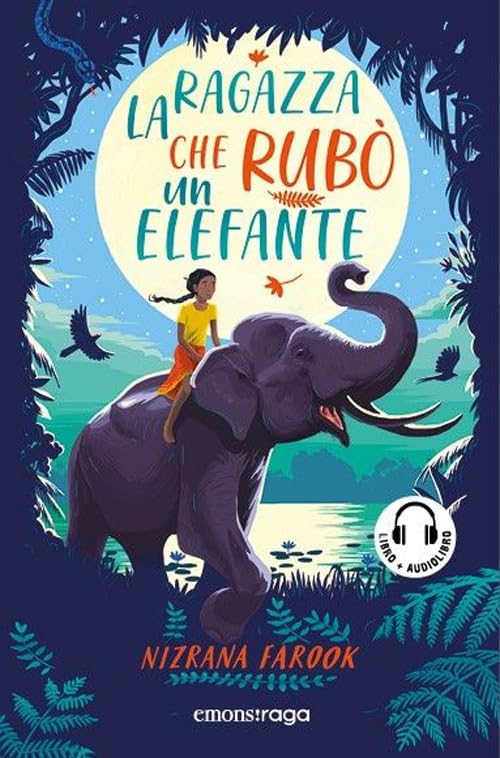 La ragazza che rubò un elefante. Libro + audiolibro book