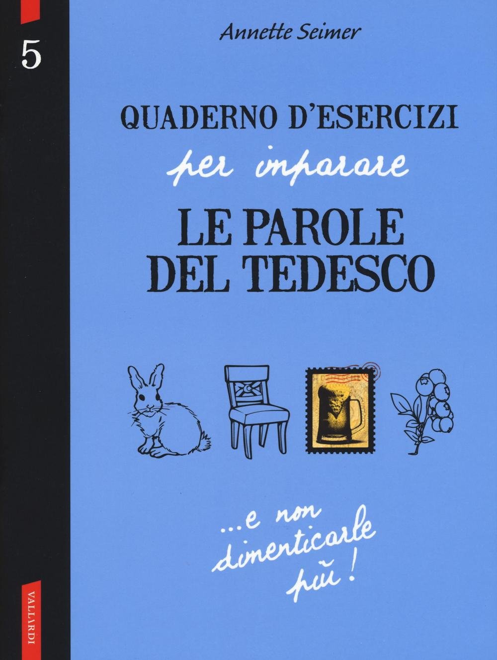 Quaderno d'esercizi per imparare le parole del tedesco (Vol. 5) book