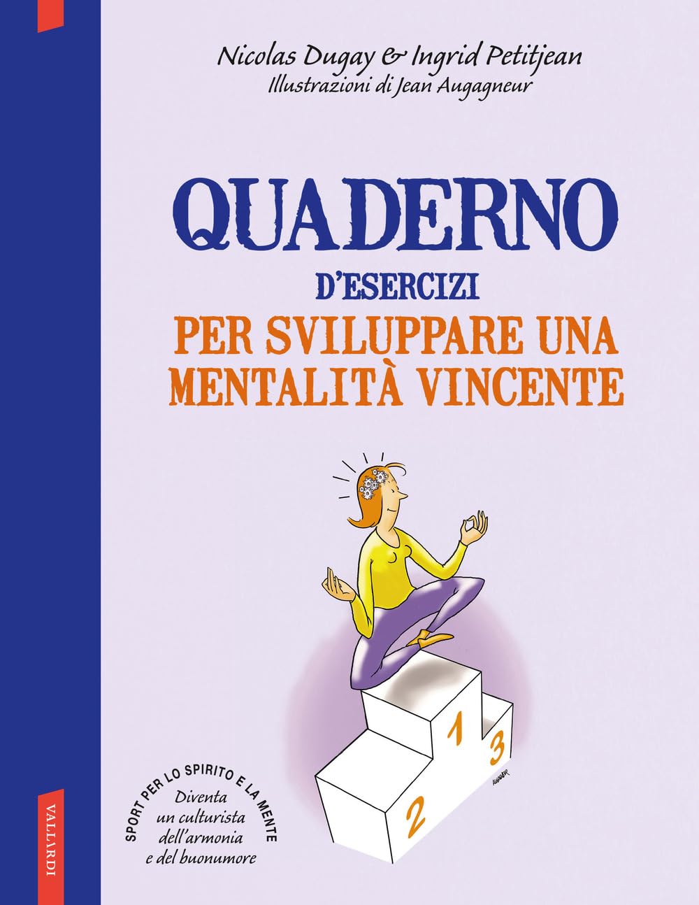 Quaderno d'esercizi per sviluppare una mentalità vincente book