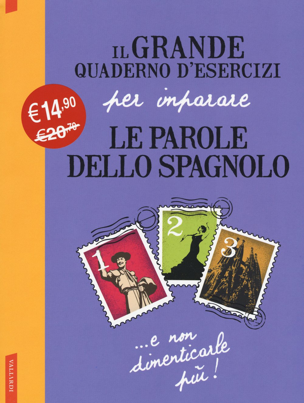 Il grande quaderno d'esercizi per imparare le parole dello spagnolo (Vol. 1-2-3) book
