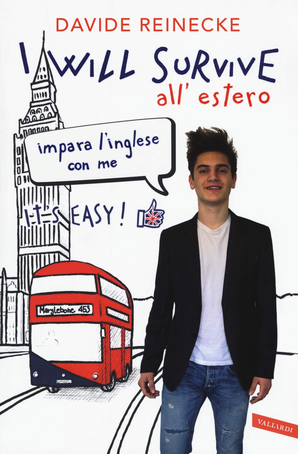 I will survive all'estero. Impara l'inglese con me. It's easy! book