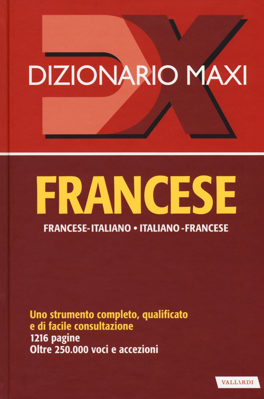 Dizionario maxi. Francese. Francese-italiano, italiano-francese book