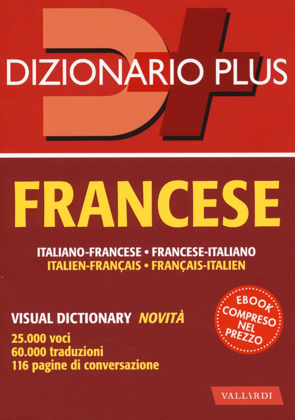 Dizionario francese. Italiano-francese, francese-italiano. Con ebook book