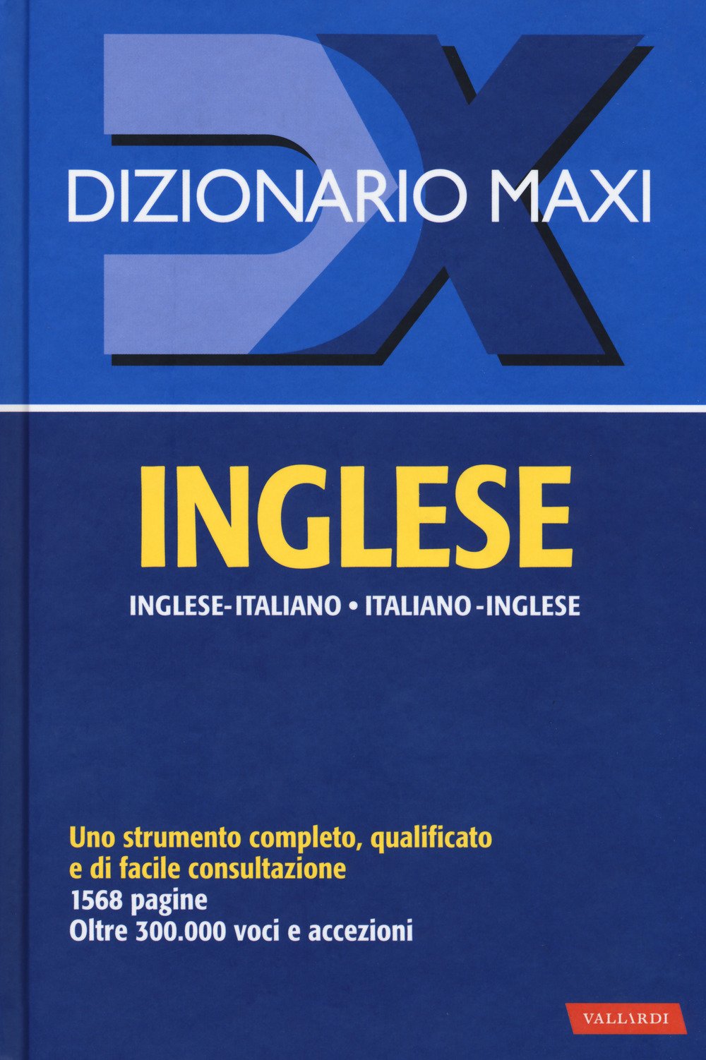 Dizionario maxi. Inglese. Italiano-inglese, inglese-italiano book