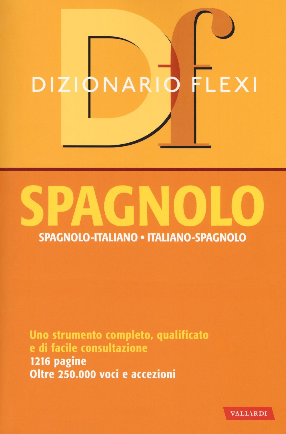 Dizionario flexi. Spagnolo-italiano, italiano-spagnolo book