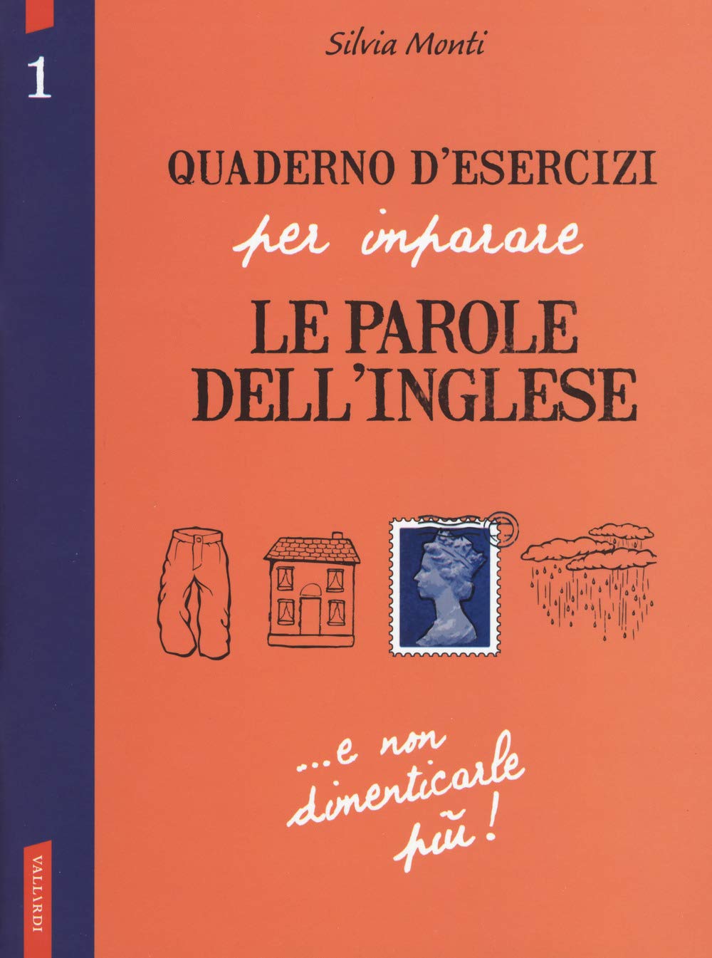 Quaderno d'esercizi per imparare le parole dell'inglese (Vol. 1) book