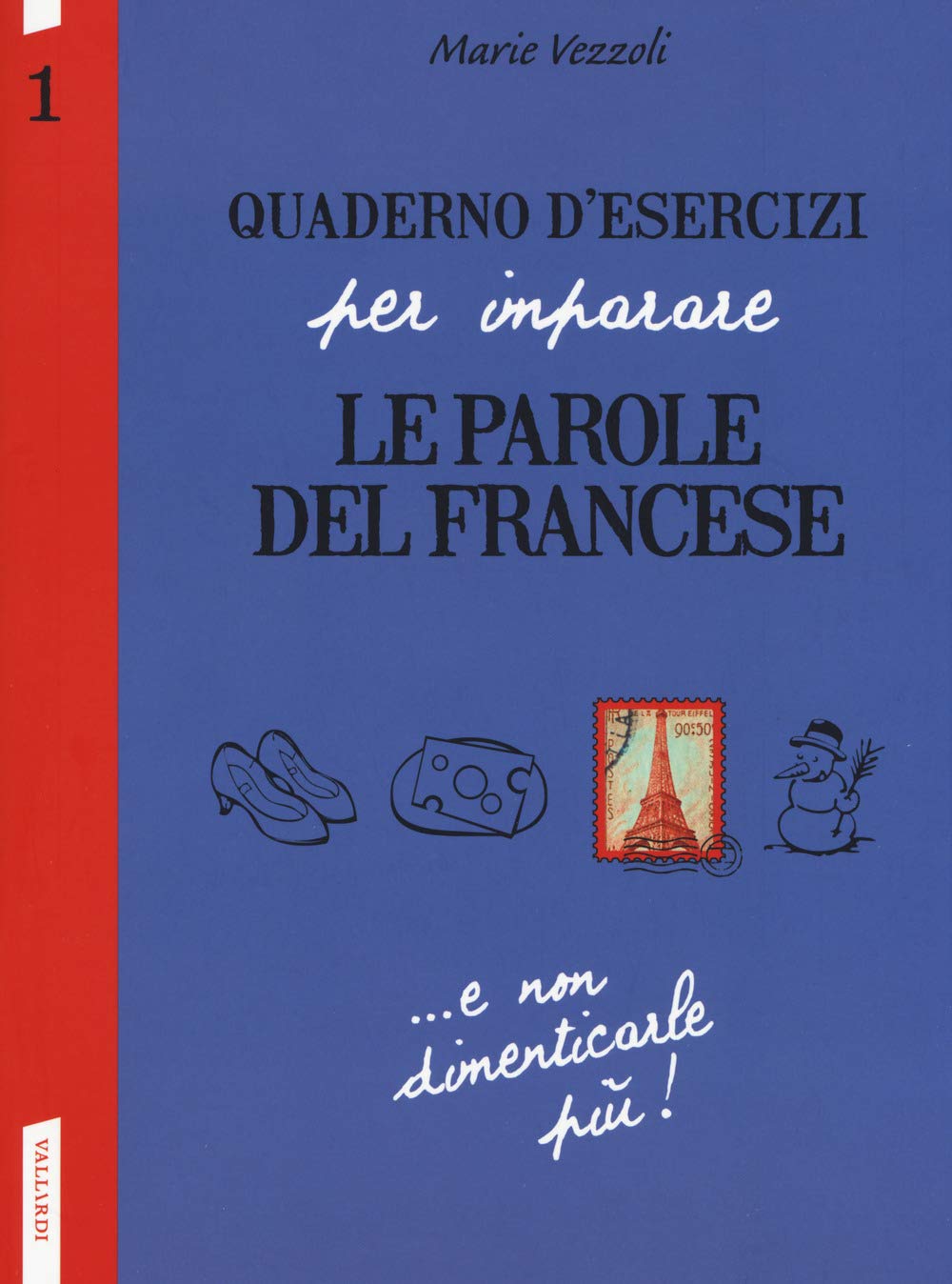 Quaderno d'esercizi per imparare le parole del francese Foreign Languages ​​& Dictionaries
