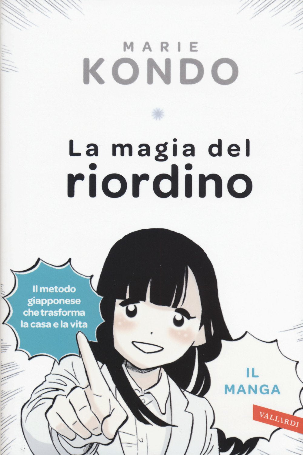 La magia del riordino. Una storia d'amore illustrata. Il manga Manga