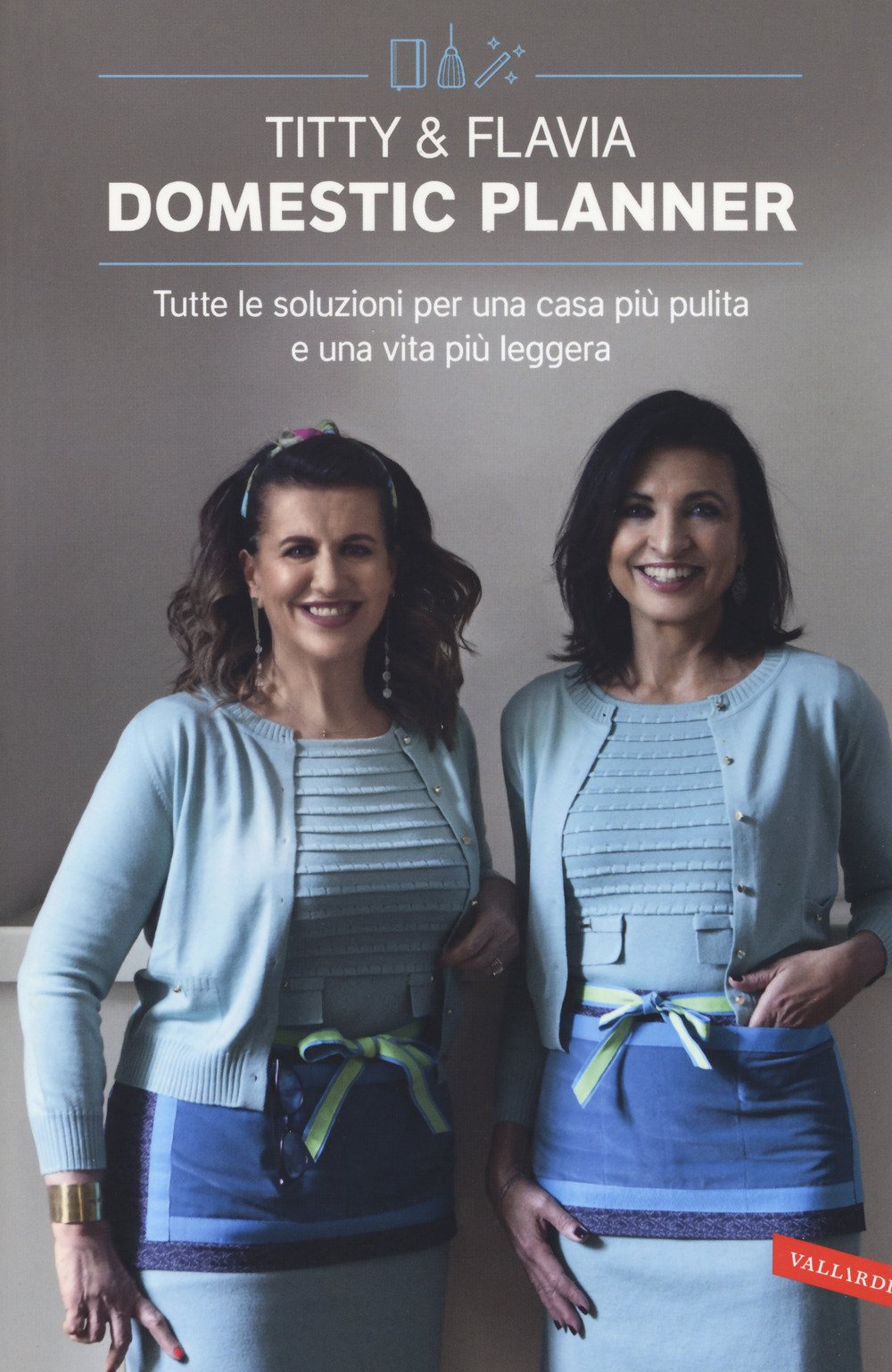 Domestic planner. Tutte le soluzioni per una casa più pulita e una vita più leggera Business, Finance & Career