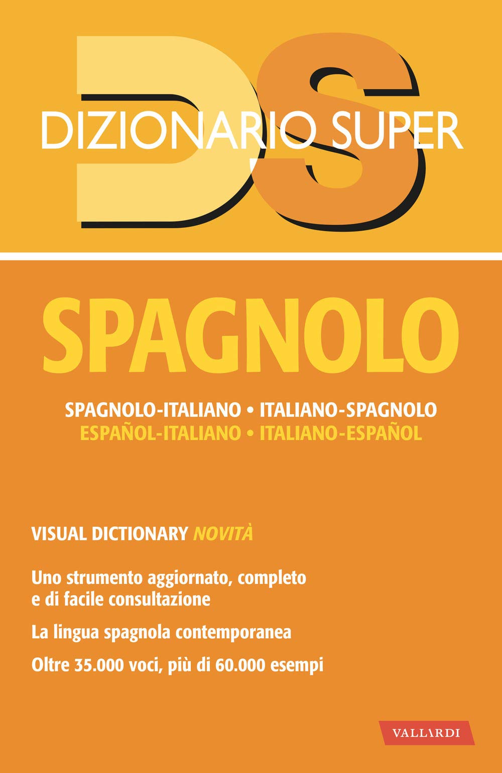 Dizionario spagnolo. Spagnolo-italiano, italiano-spagnolo book