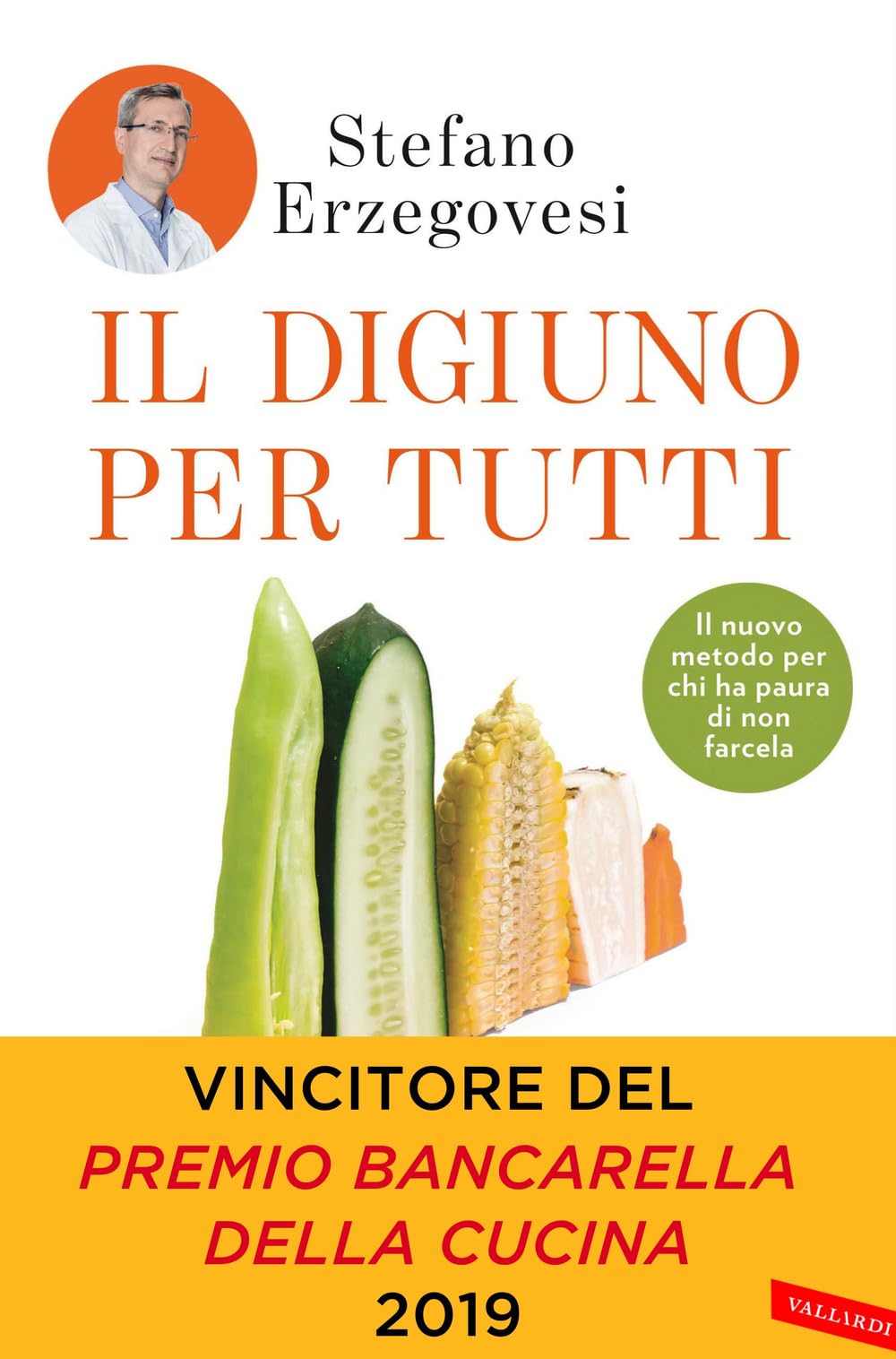 Il digiuno per tutti. Basta un giorno alla settimana per un corpo sano e una mente lucida Parents & Children