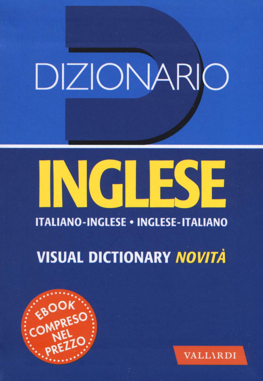 Dizionario inglese. Italiano-inglese, inglese-italiano Foreign Languages ​​& Dictionaries