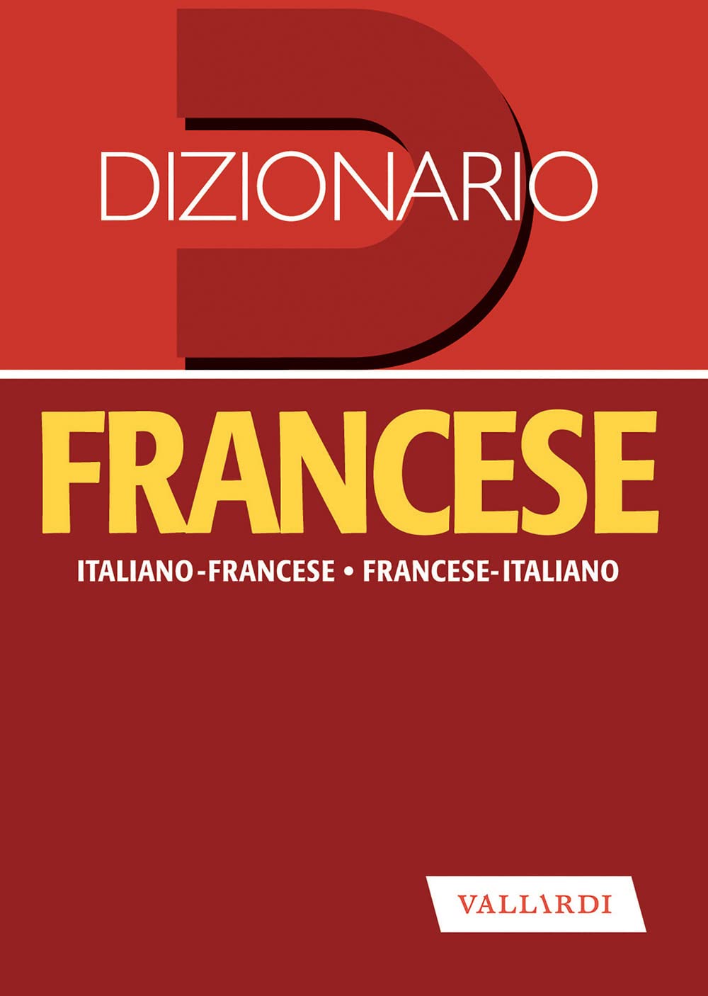 Dizionario francese. Italiano-francese, francese-italiano Foreign Languages ​​& Dictionaries