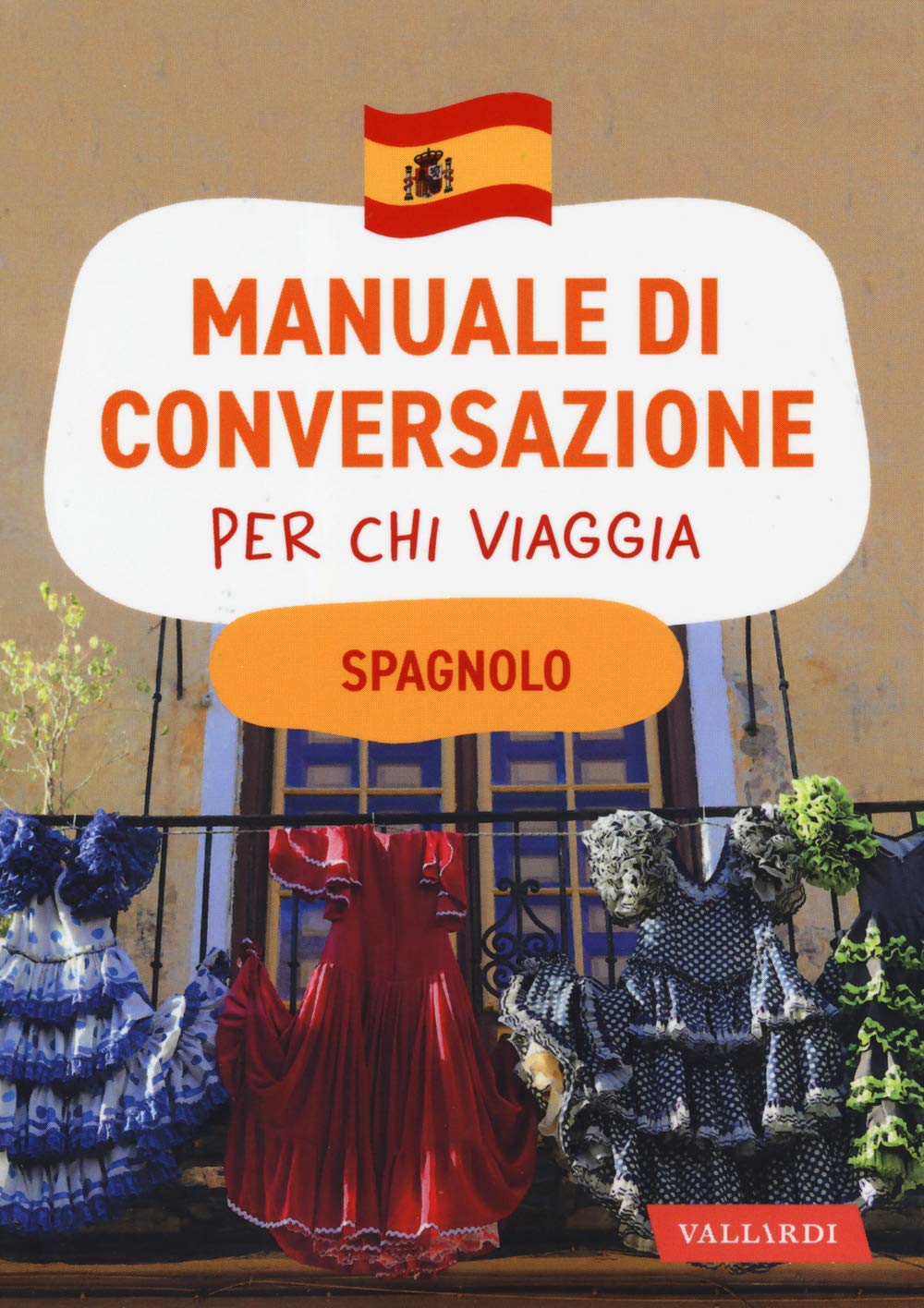 Spagnolo. Manuale di conversazione per chi viaggia (Manuali di conversazione) Leisure, Home & Garden
