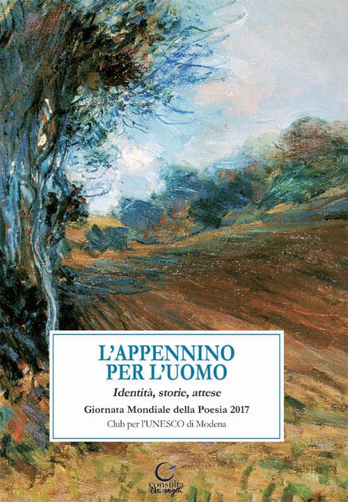 L'Appennino per l'uomo. Identità, storie, attese book
