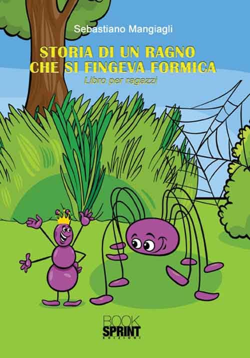 Storia di un ragno che si fingeva formica book