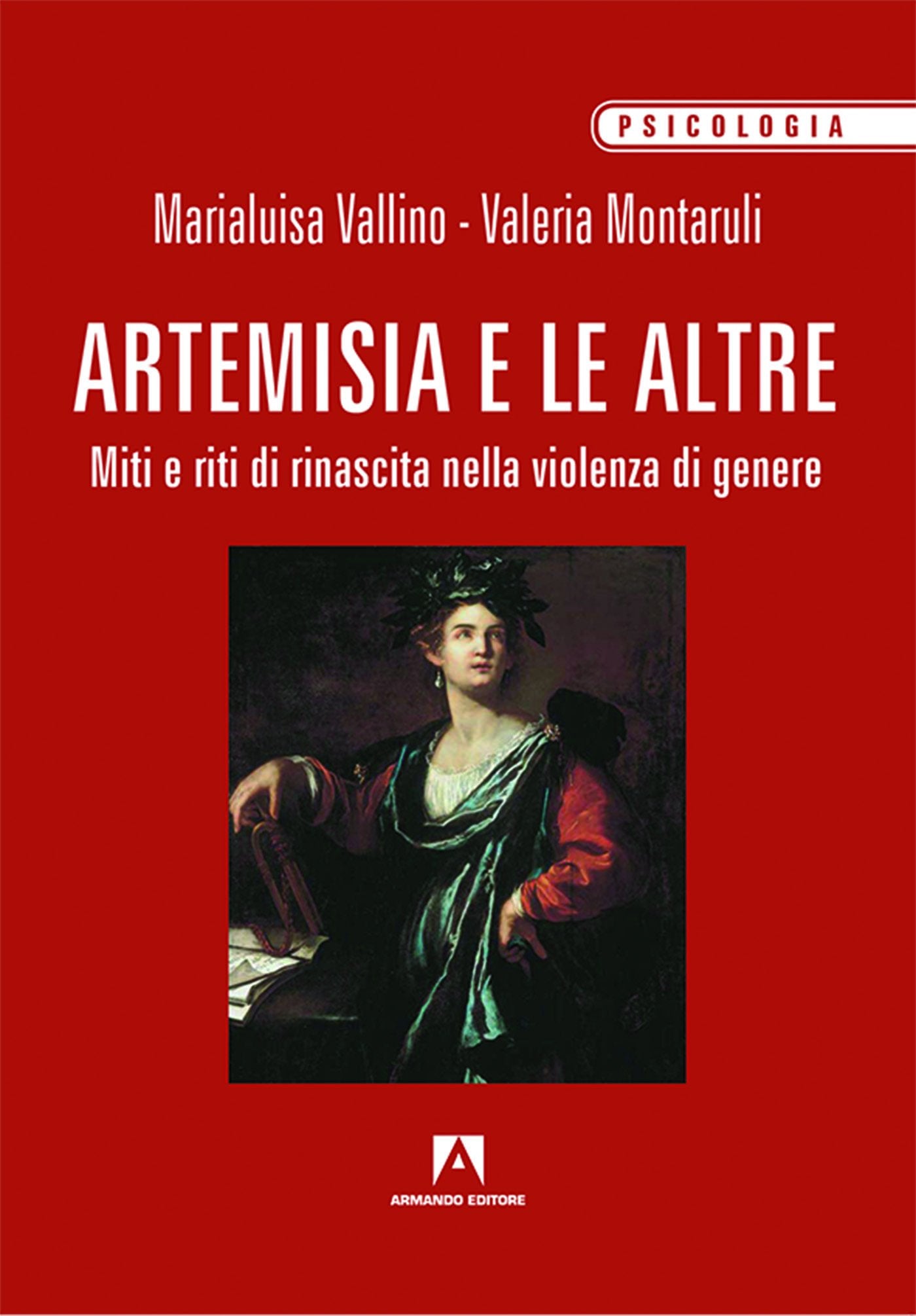 Artemisia e le altre. Miti e riti di rinascita nella violenza di genere book