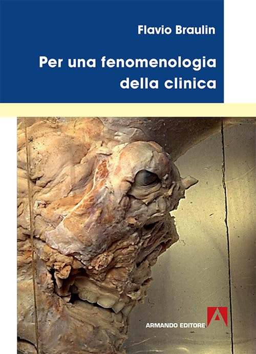 Per una fenomenologia della clinica Medicine