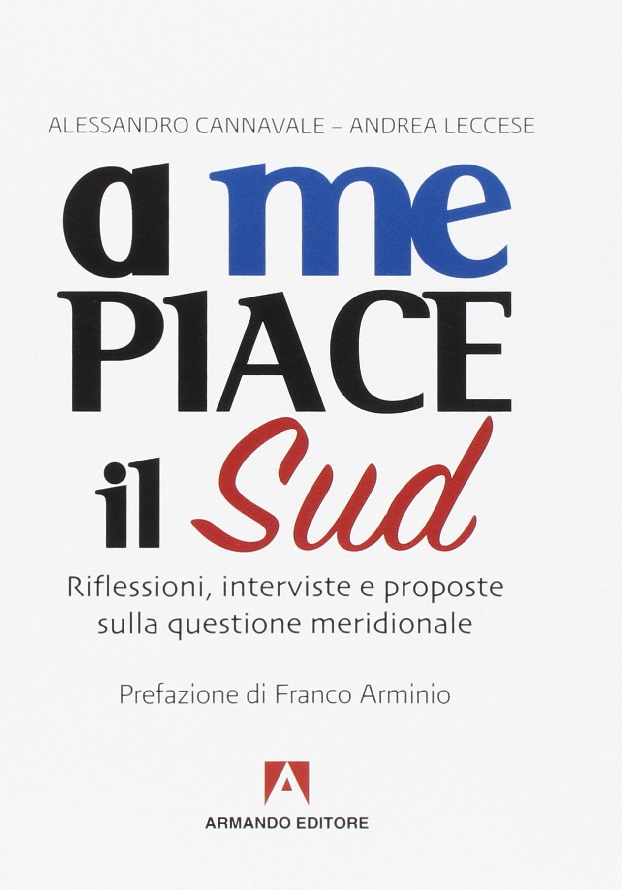 A me piace il sud (Scaffale aperto) Books