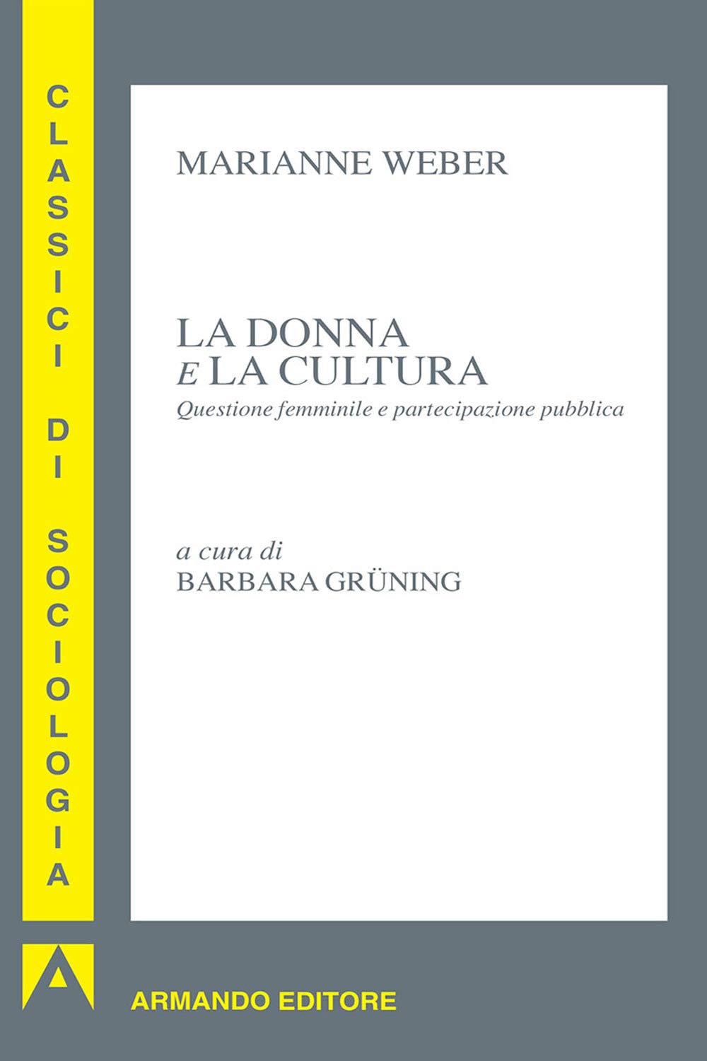 La donna e la cultura. Questione femminile e partecipazione pubblica book
