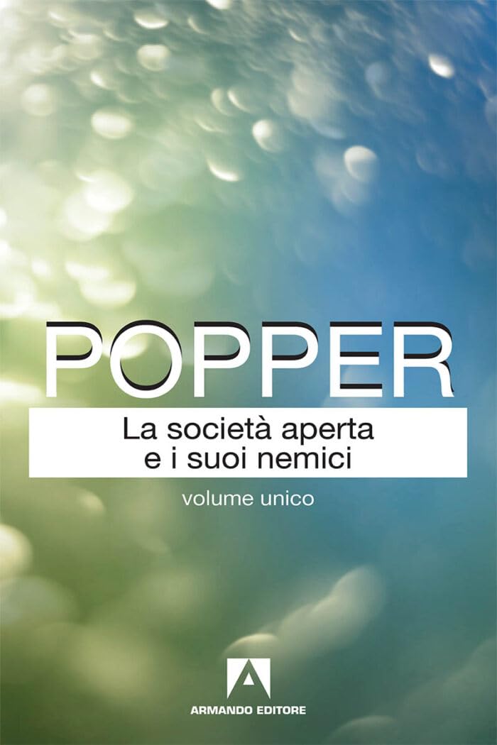La società aperta e i suoi nemici. Nuova ediz. book