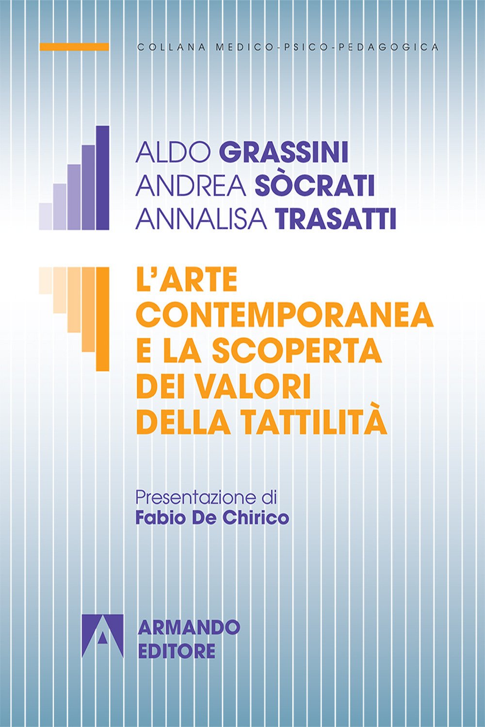 L'arte contemporanea e la scoperta dei valori della tattilità book